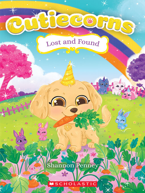 Title details for Lost and Found (Cutiecorns #5) by Shannon Penney - Available